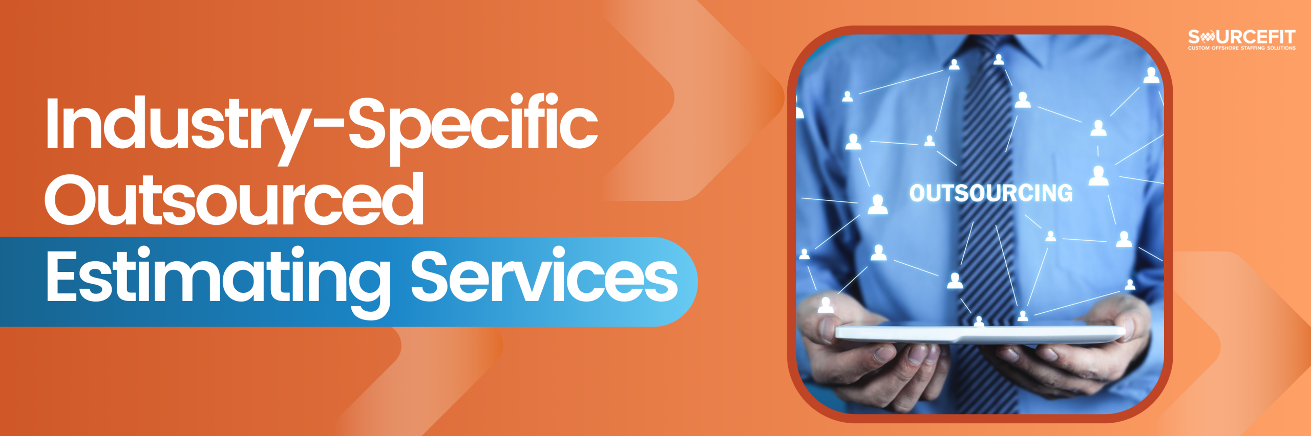 Industry-Specific Outsourced Estimating Services.png (1)