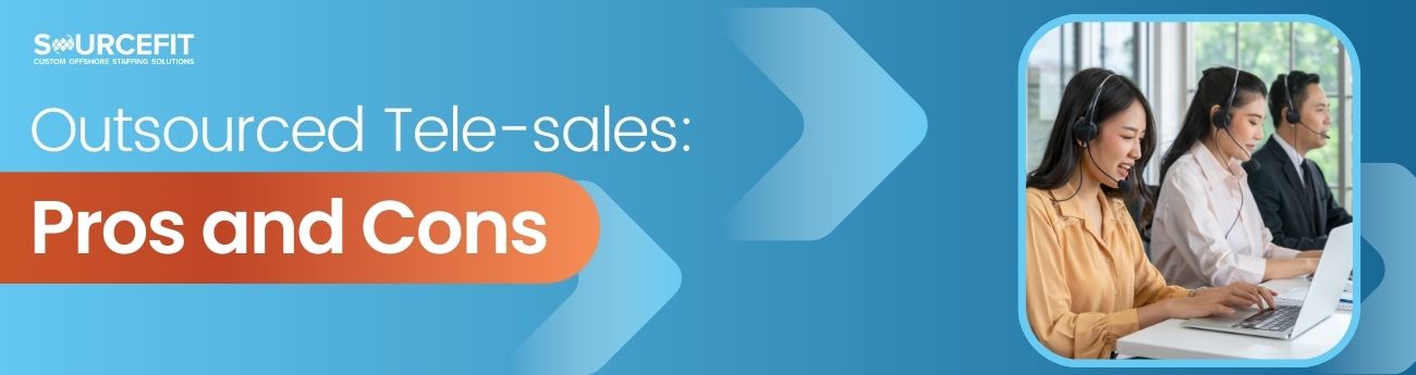 Outsourced Tele-sales_ Pros and Cons